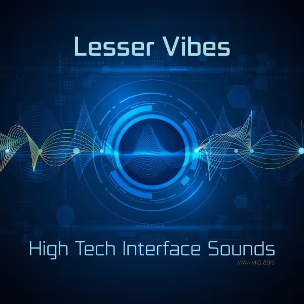 High Tech Interface Sounds by Lesser Vibes