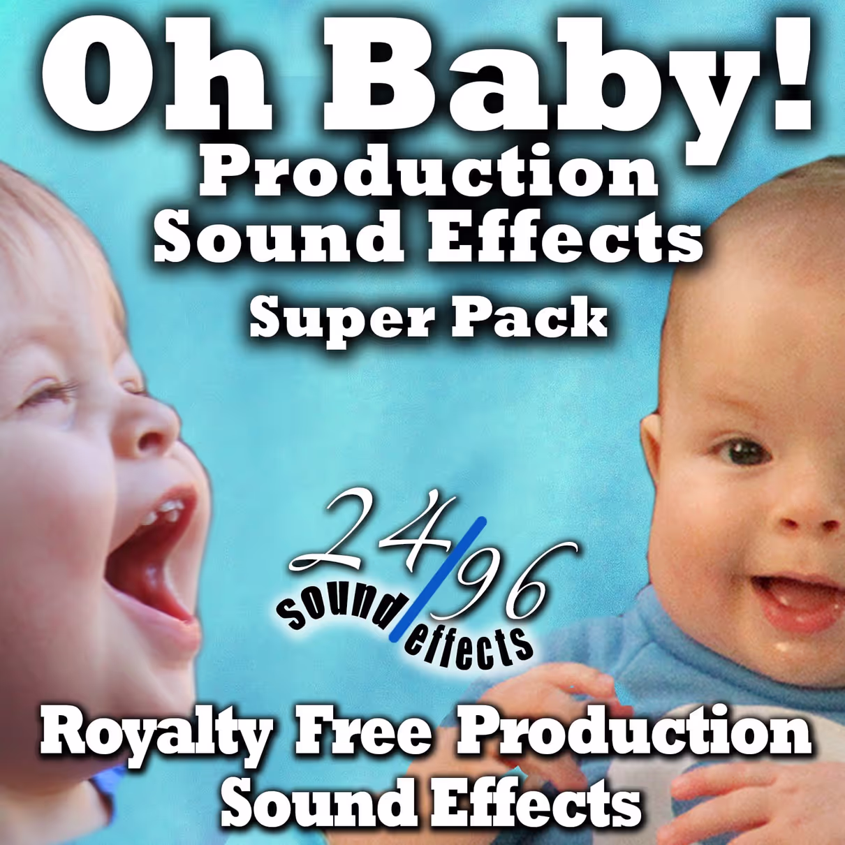 Oh Baby! Superpack sound effects library by 2496 Sound Effects