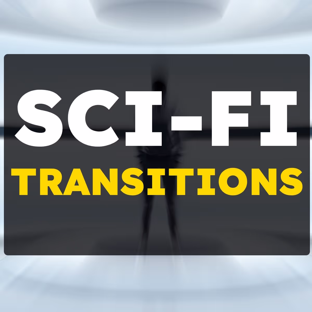 Sci-Fi Transitions
