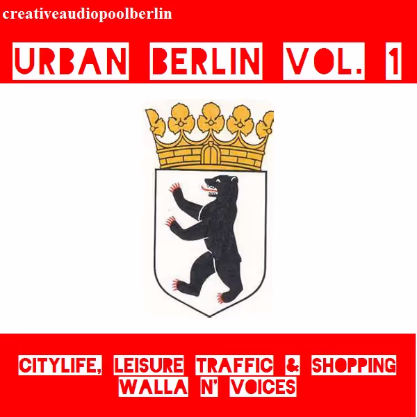 Urban Berlin Vol. 1 sound effects library by creativeaudiopoolberlin