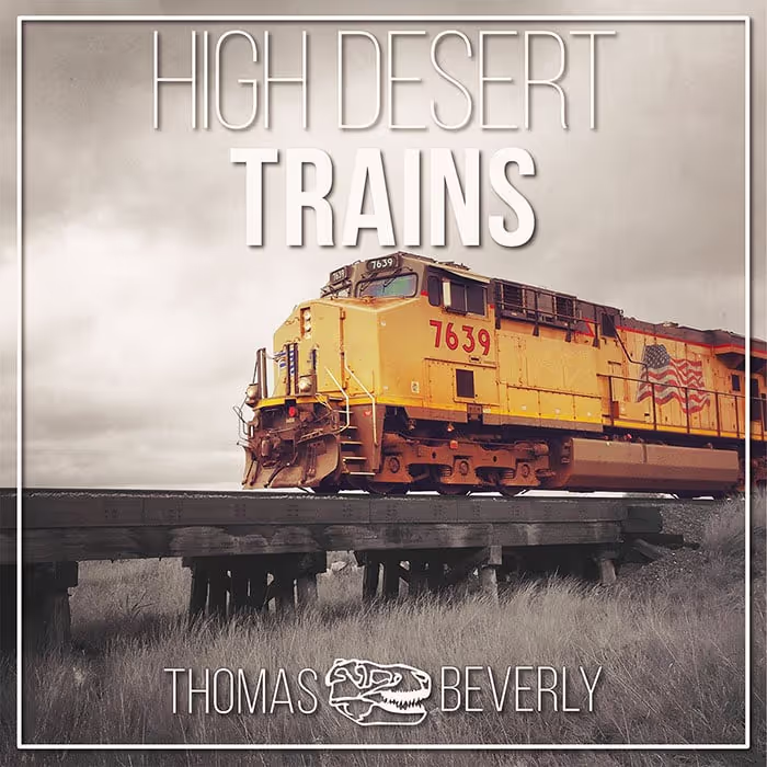High Desert Trains sound effects library by Thomas Rex Beverly