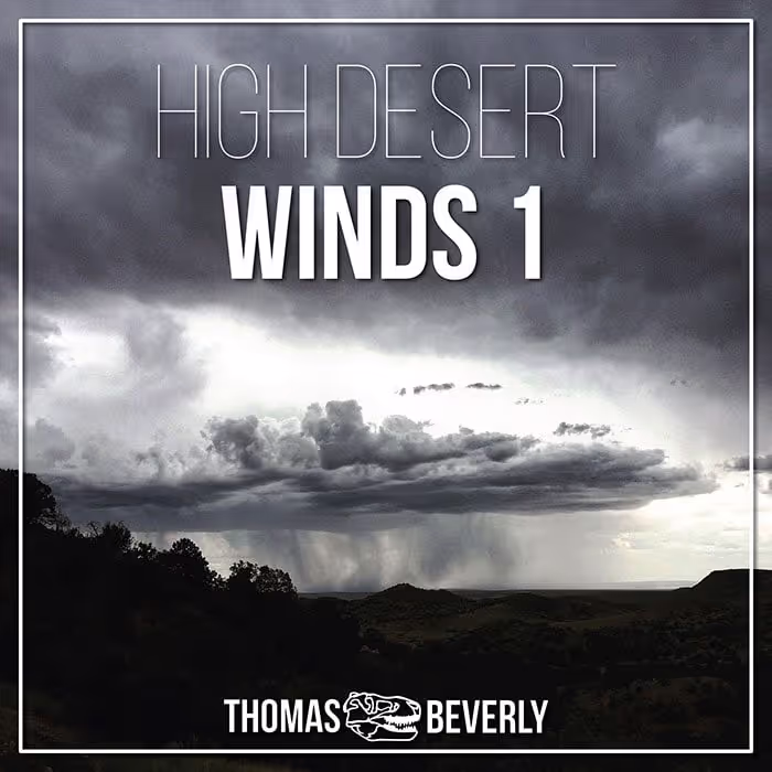 High Desert Winds 1 sound effects library by Thomas Rex Beverly