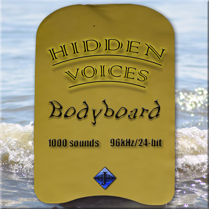 Hidden Voices: Bodyboard sound effects library by InspectorJ