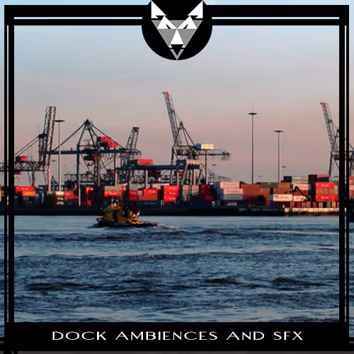 Dock Ambiences And SFX by West Wolf