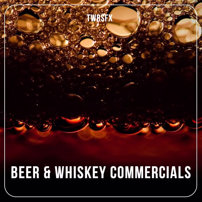 Beer & Whiskey Commercials sound effects library by TheWorkRoom Audio Post