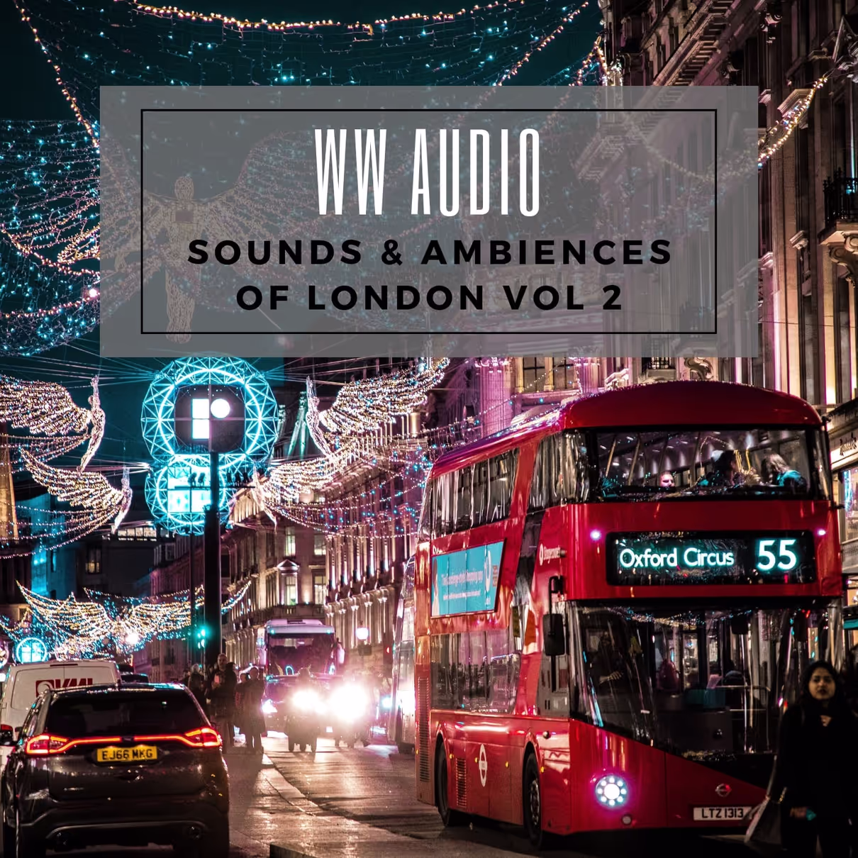 Sounds & Ambiences Of London Vol 2 by WW Audio