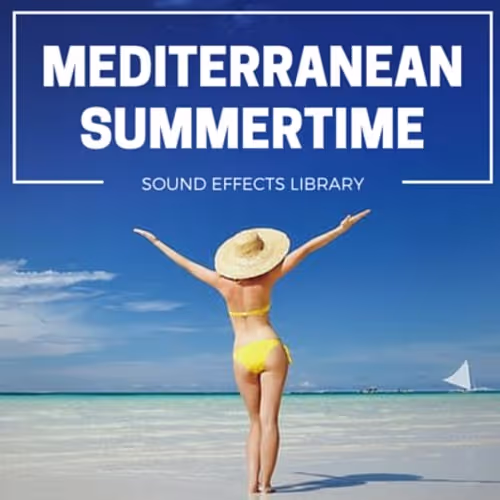 Mediterranean Summertime sound effects library by Sound Ex Machina