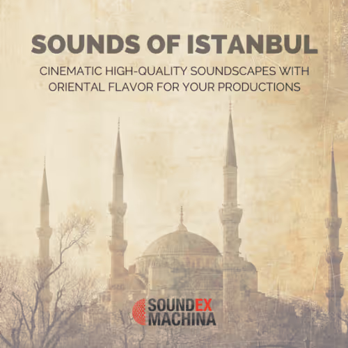 Sounds of Istanbul by Sound Ex Machina