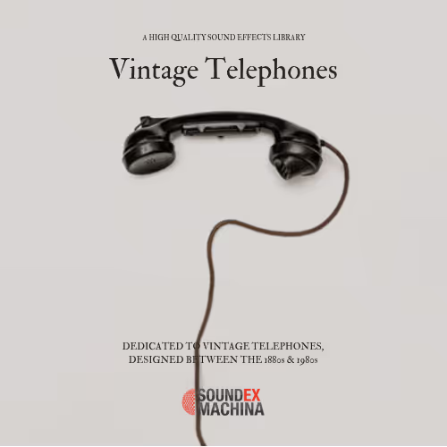 Vintage Telephones sound effects library by Sound Ex Machina