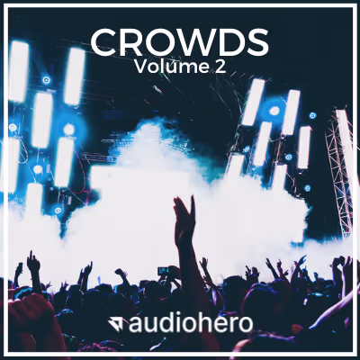 Crowds Volume 2 sound effects library by Audiohero