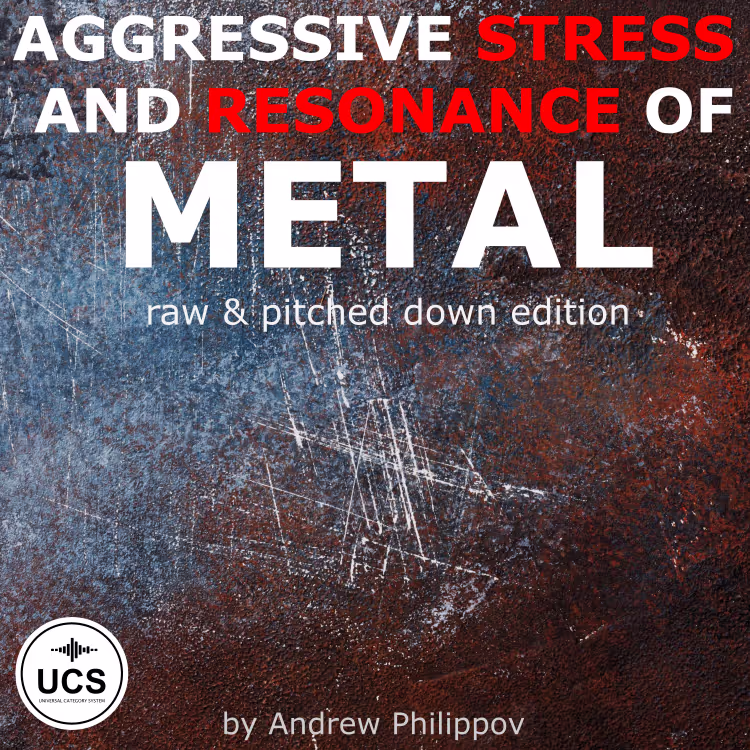 Aggressive Stress And Resonance Of Metal sound effects library by Andrew Philippov