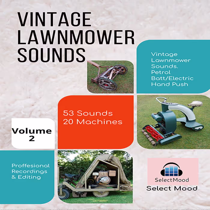 Rare Vintage Lawnmower Sounds Vol.2 by Select Mood