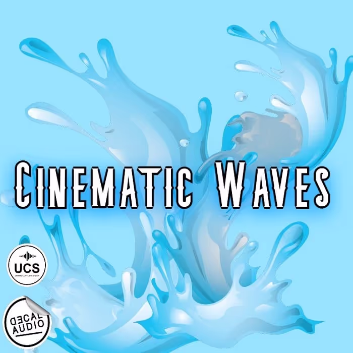 Cinematic Waves sound effects library by Decal Audio