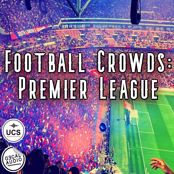 Football Crowds: Premier League sound effects library by Decal Audio