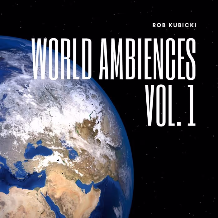 World Ambiences Vol. 1 sound effects library by Robert Kubicki