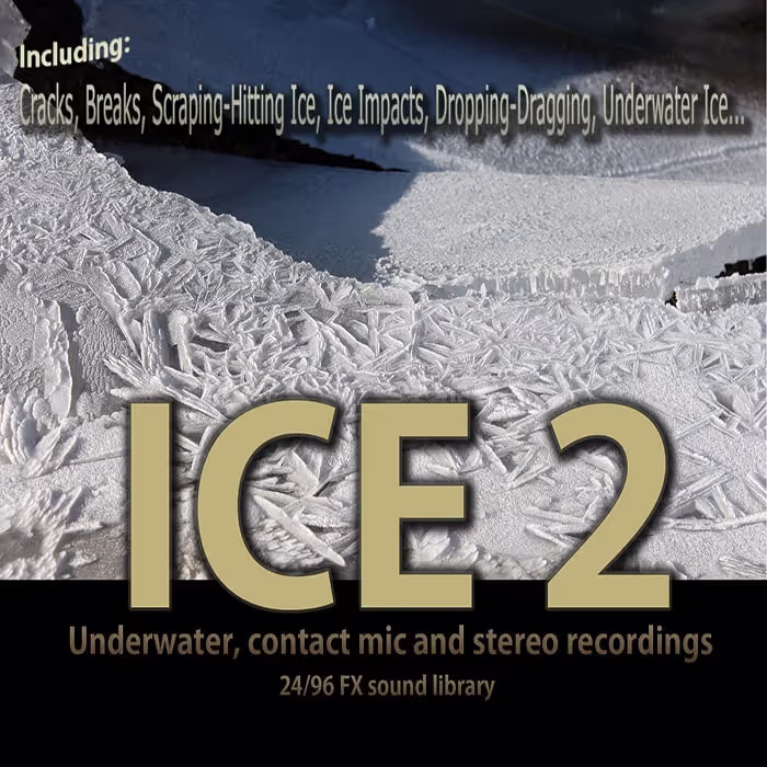 Ice FX Vol. 2 sound effects library by IVO VICIC SOUND LIBRARIES
