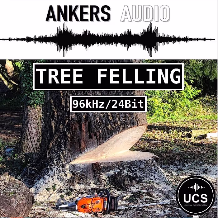 Tree Felling sound effects library by Ankers Audio