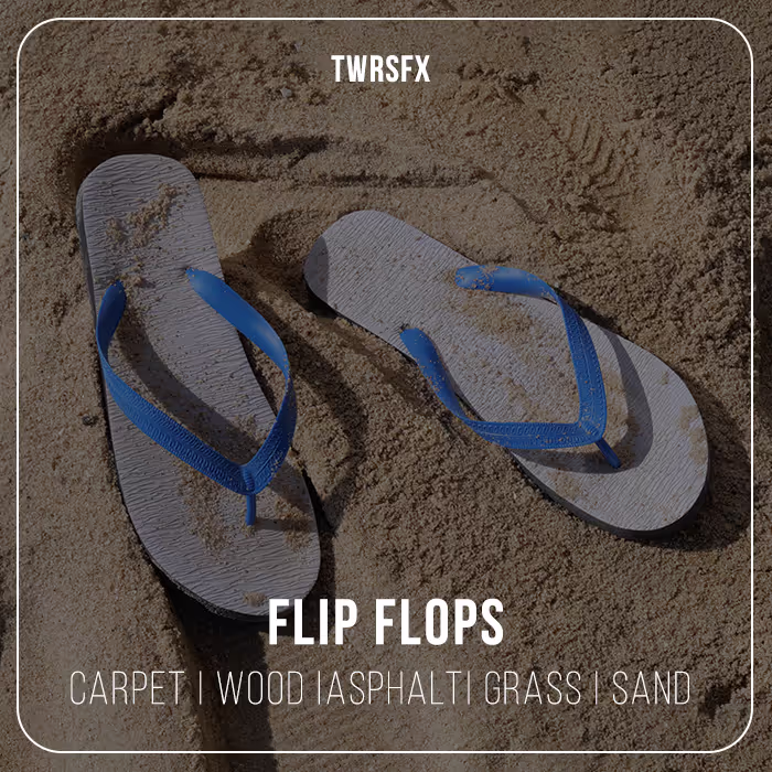 Flip Flops sound effects library by TheWorkRoom Audio Post
