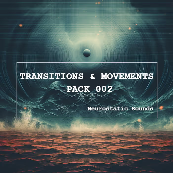 Transition Movement Pack 002 sound effects library by Neurostatic Sounds