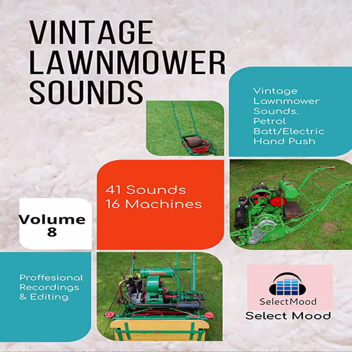Rare Vintage Lawnmower Sounds Vol.8 by Select Mood