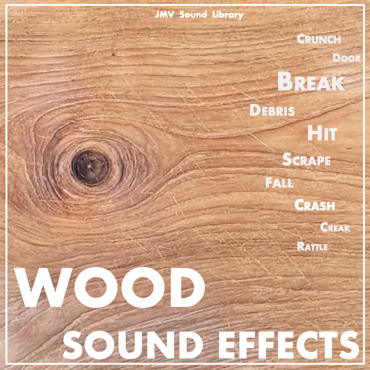 Wood Sound Effects by JMV