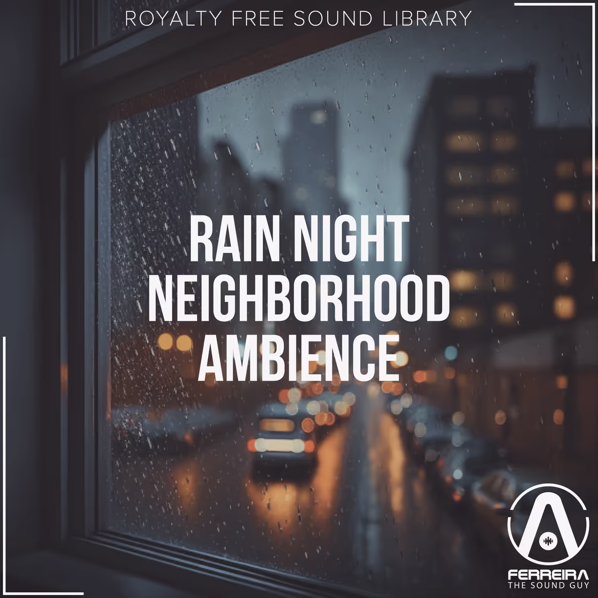 Rain Night Neighborhood Ambience sound effects library by Ferreira the Sound Guy