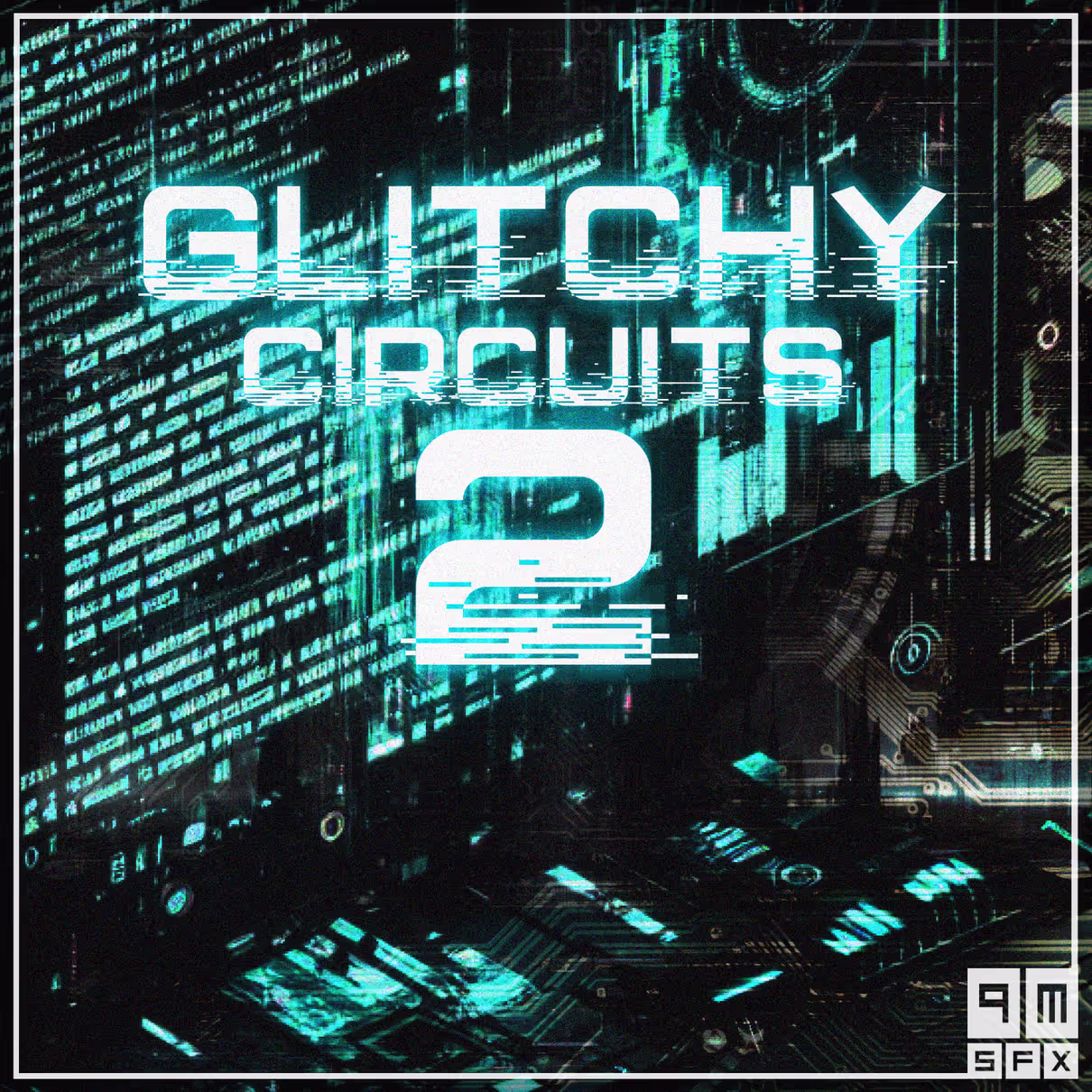 Glitchy Circuits 2 sound effects library by PMSFX