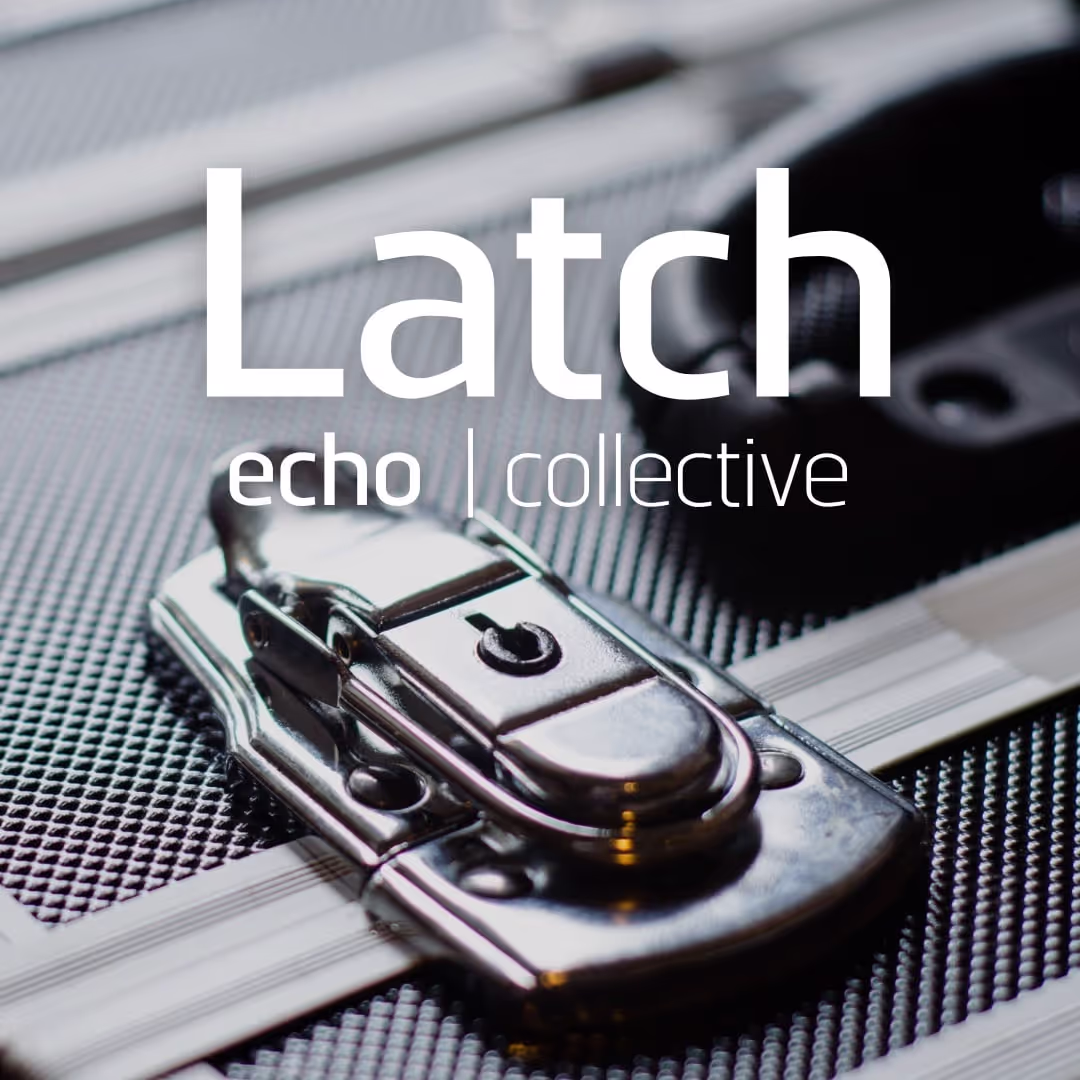 Latch sound effects library by echo | collective