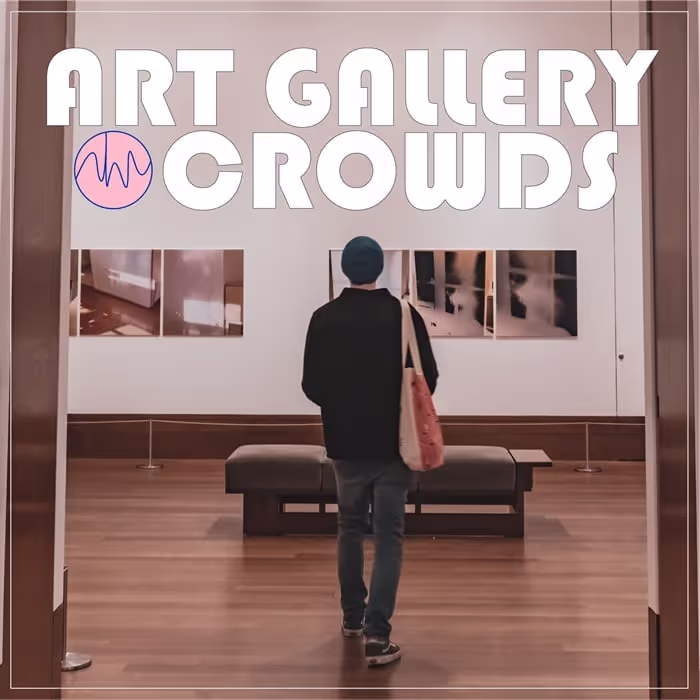 Art Gallery Crowds sound effects library by AHA SOUND