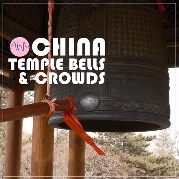 China: Temple Bells & Crowds sound effects library by AHA SOUND