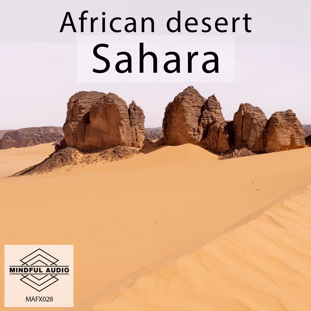 African Desert Sahara sound effects library by Mindful Audio