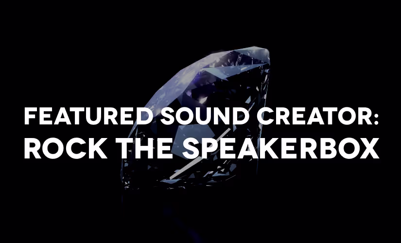 Rock The Speakerbox - Featured Sound Creator
