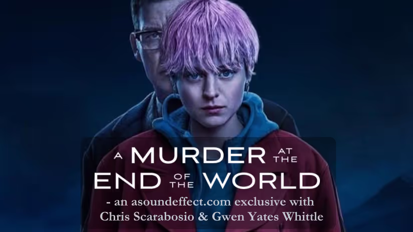 A Murder At The End Of The World Sound Design
