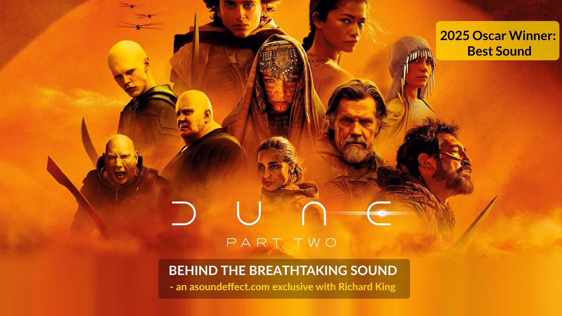 Dune Part Two - Behind The Mesmerizing, 2025 Oscar-Winning Sound