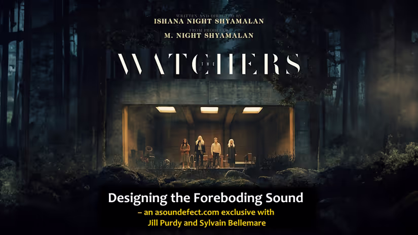 Behind The Sound of The Watchers