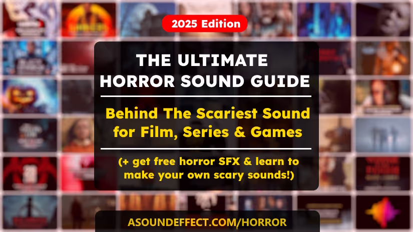 Horror sound effects and sound design guide 2025
