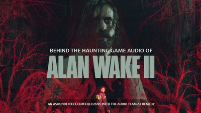 Behind the Haunting Sound of Alan Wake 2